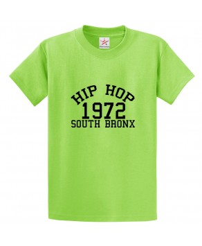 Hip Hop 1972 South Bronx Classic Unisex Kids and Adults T-Shirt for Music Lovers
